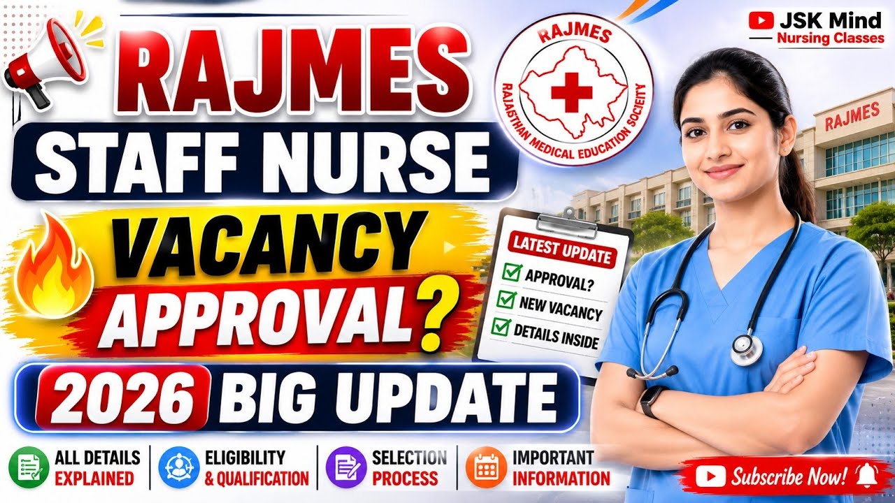  🚨 RAJMES STAFF NURSE VACANCY 2026 &ndash; BIG UPDATE! 🚨| Rajasthan staff nurse vacancy 