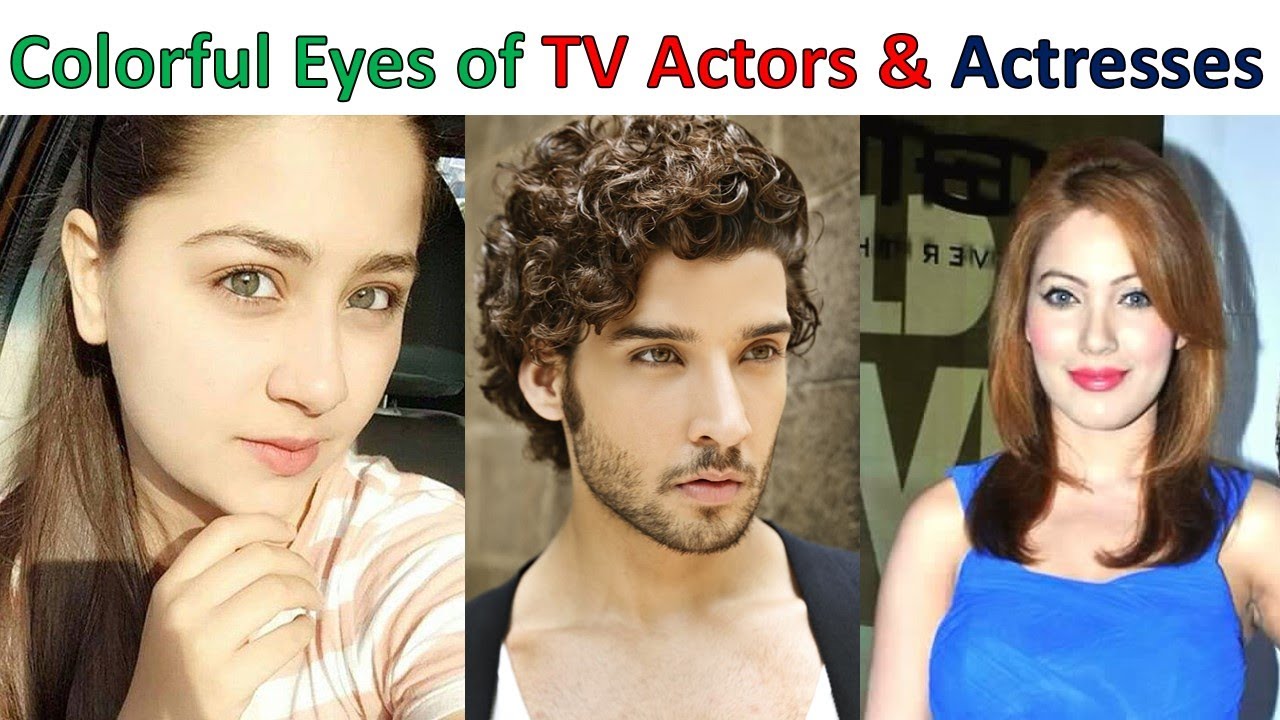 Top 8 Most Beautiful (Colourful) Eyes of Indian TV Actors & Actresses