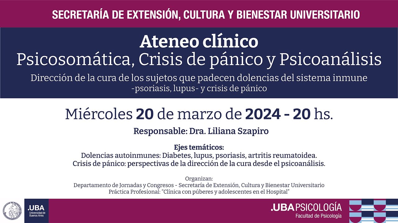 Ateneo Cl&iacute;nico:  Psicosom&aacute;tica, Crisis de p&aacute;nico y Psicoan&aacute;lisis