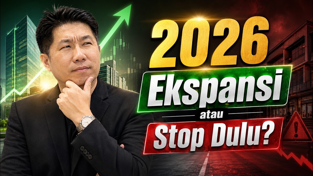 2026 Ekspansi atau Stop Dulu?