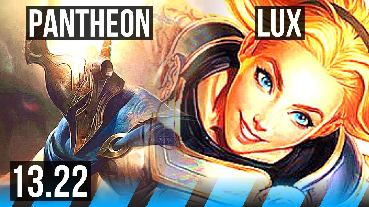 PANTHEON vs LUX (MID) | 3.0M mastery, 5/0/2, 1000+ games | BR Master | 13.22