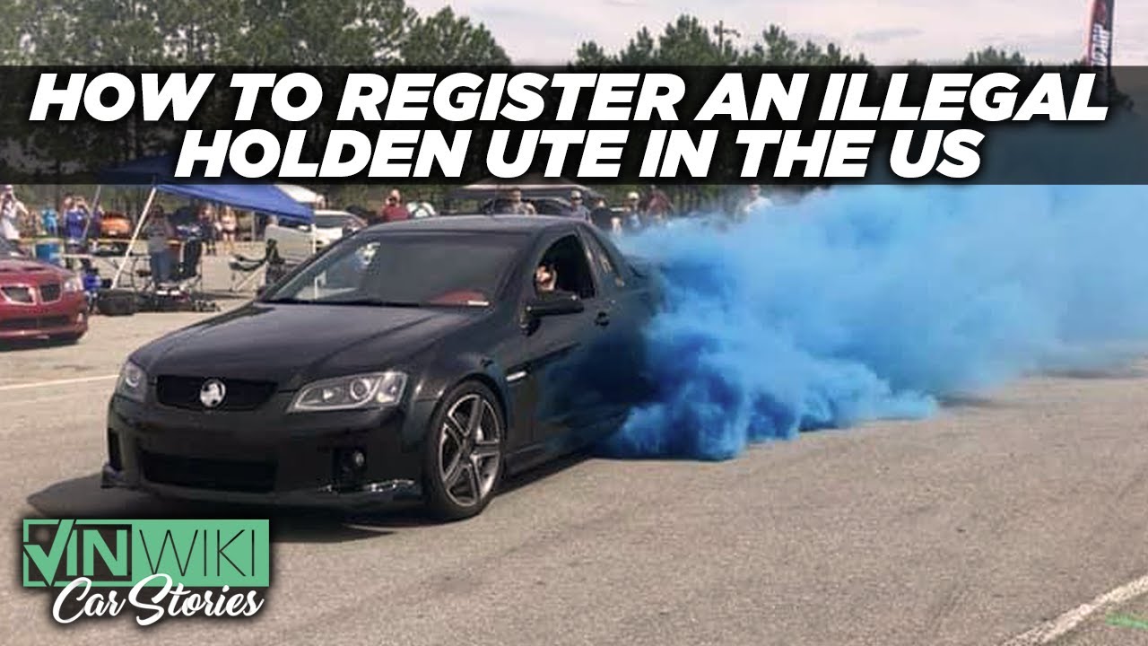 How to register an ILLEGAL car in the US