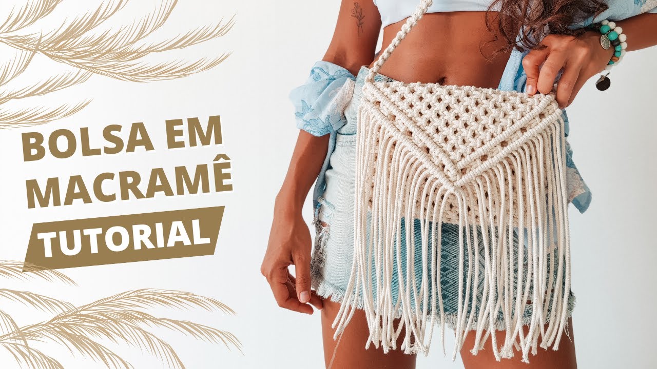 Como Fazer BOLSA Em Macramê | Tutorial Passo a Passo | #DIY