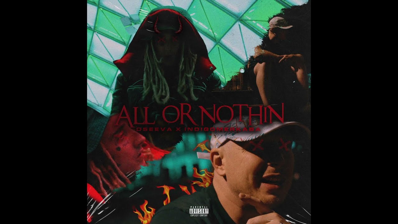 Dseeva X indigomerkaba - All or Nothin (Official Audio)