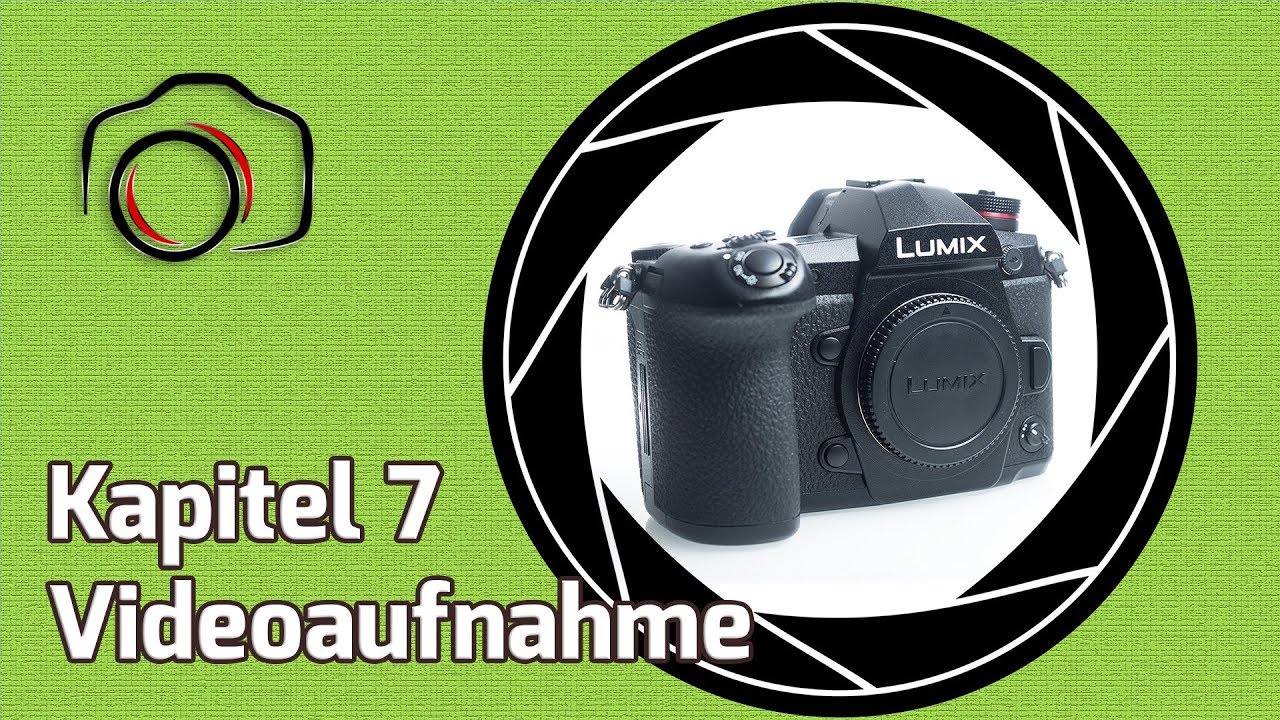 💡 Lumix G9 Masterclass Tutorial 7 - Video mit der G9 aufnehmen