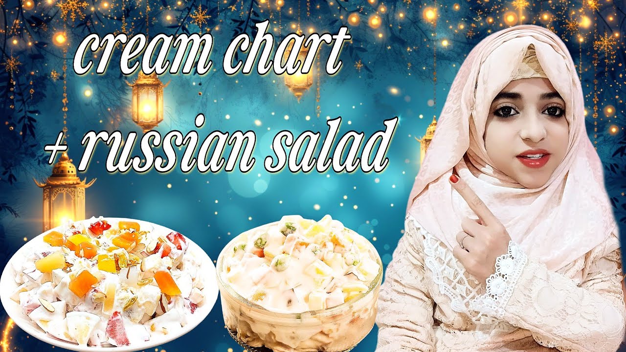 Ramzan special easy recipe cream chaat + russian salad 🥗🧕🏻 || Ramzan recipes 💕😋 || food videos