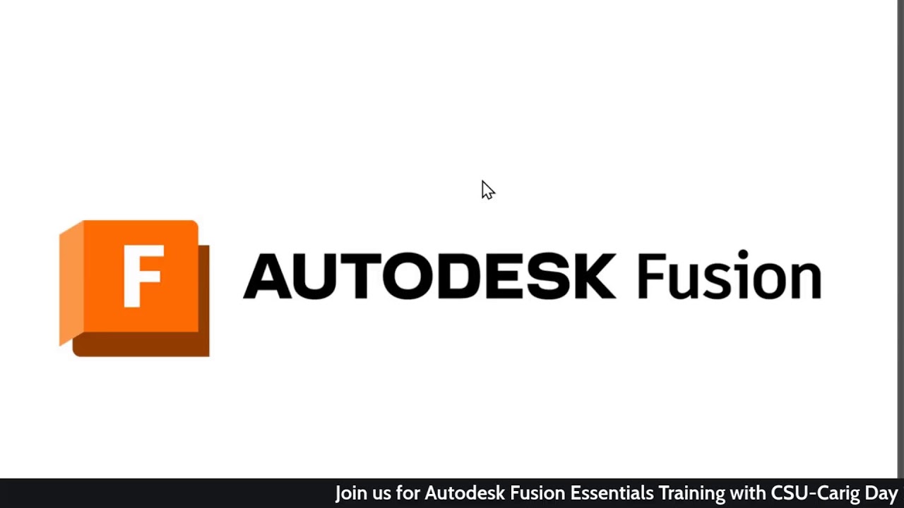 Day 2: Fusion360 Training @ CSU–Carig