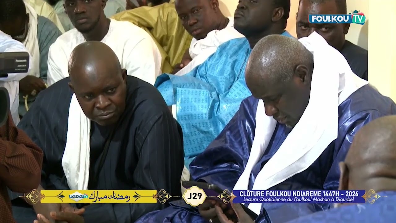 Foulkou ndiareme ramadan 2026 29 ème jour a Diourbel sogner serigne fallou mbacke Bachir/1447H ftv