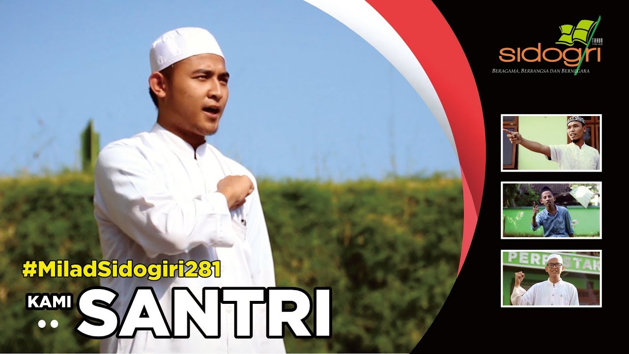 Kami Santri | Milad Sidogiri 281 | Pondok Pesantren Sidogiri