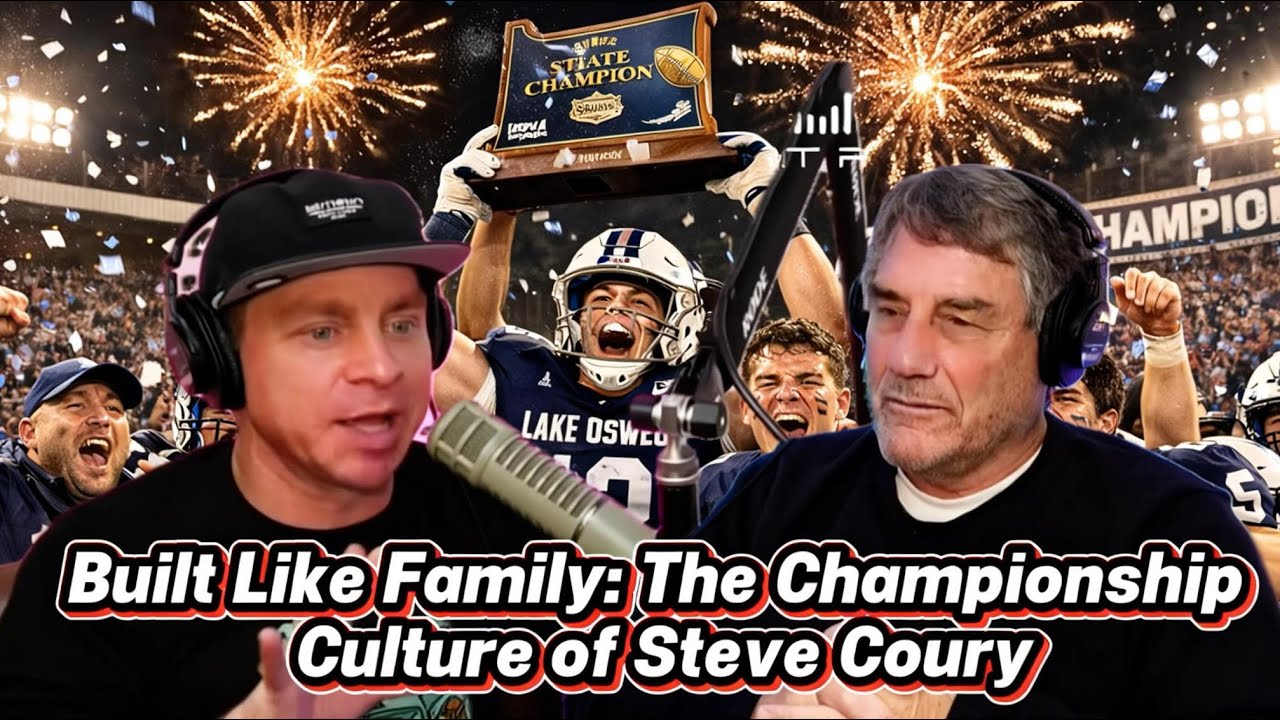 Built Like Family: The Championship Culture of Steve Coury
