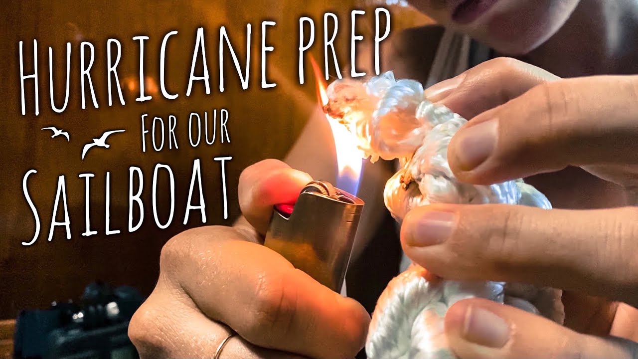Sailboat Prep for Hurricane Season