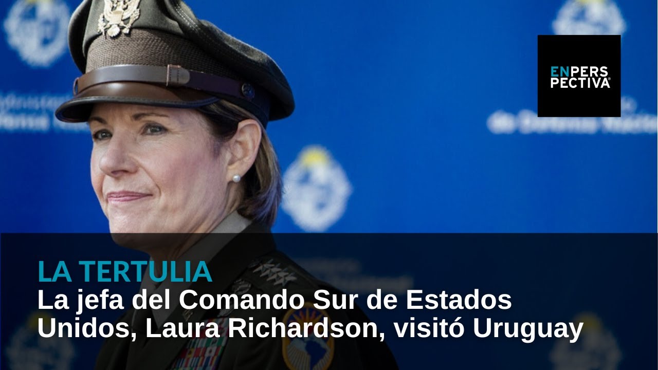 La jefa del Comando Sur de Estados Unidos, Laura Richardson, visitó Uruguay