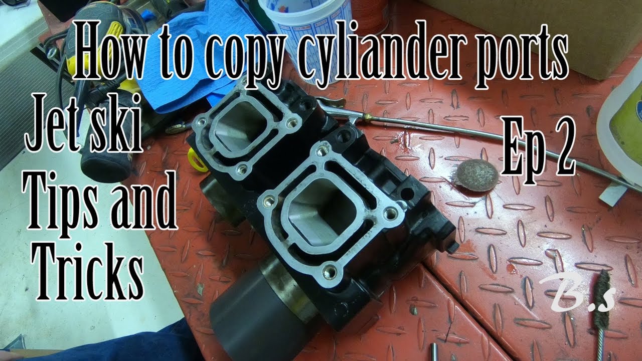 jet ski tips and tricks ep2 how to copy cyilander ports