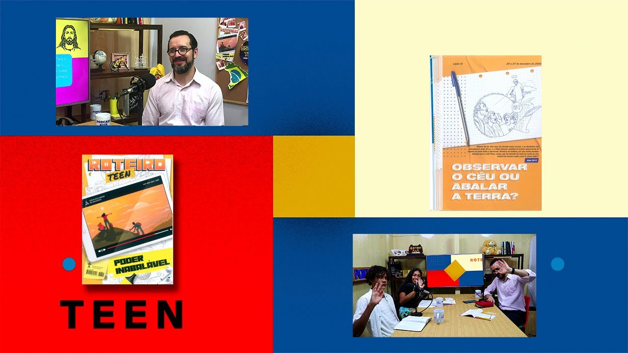 Lição 13: Observar o Céu ou Abalar a Terra? -Podcast Teen Roteiro Escola Sabatina Adolescentes