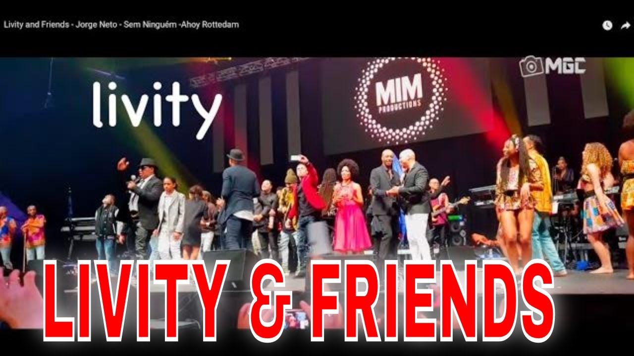 Livity and Friends  - Jorge Neto - Sem Ninguém - Ahoy Rottedam