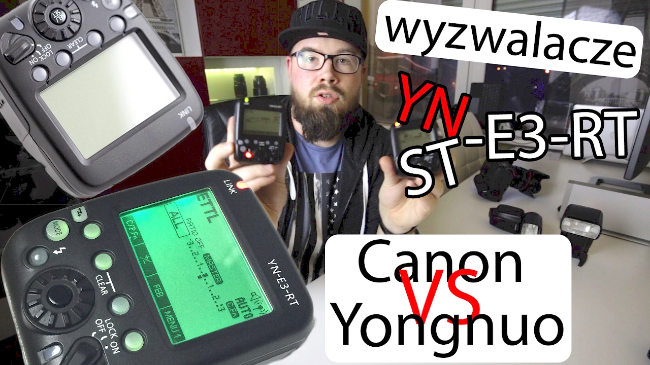 Canon ST-E3-RT vs Yongnuo YN-E3-RT porównanie wyzwalaczy