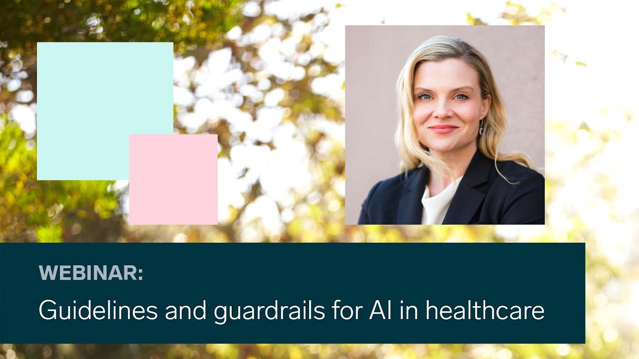 Guidelines and guardrails for AI in healthcare