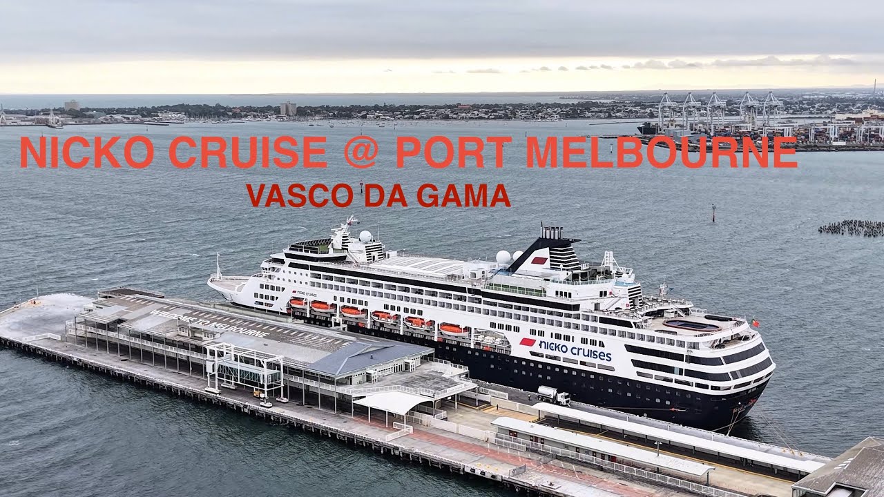 NICKO CRUISE @ PORT MELBOURNE “VASCO DA GAMA” #foryou #fyp #travel #goviral #djidrone 