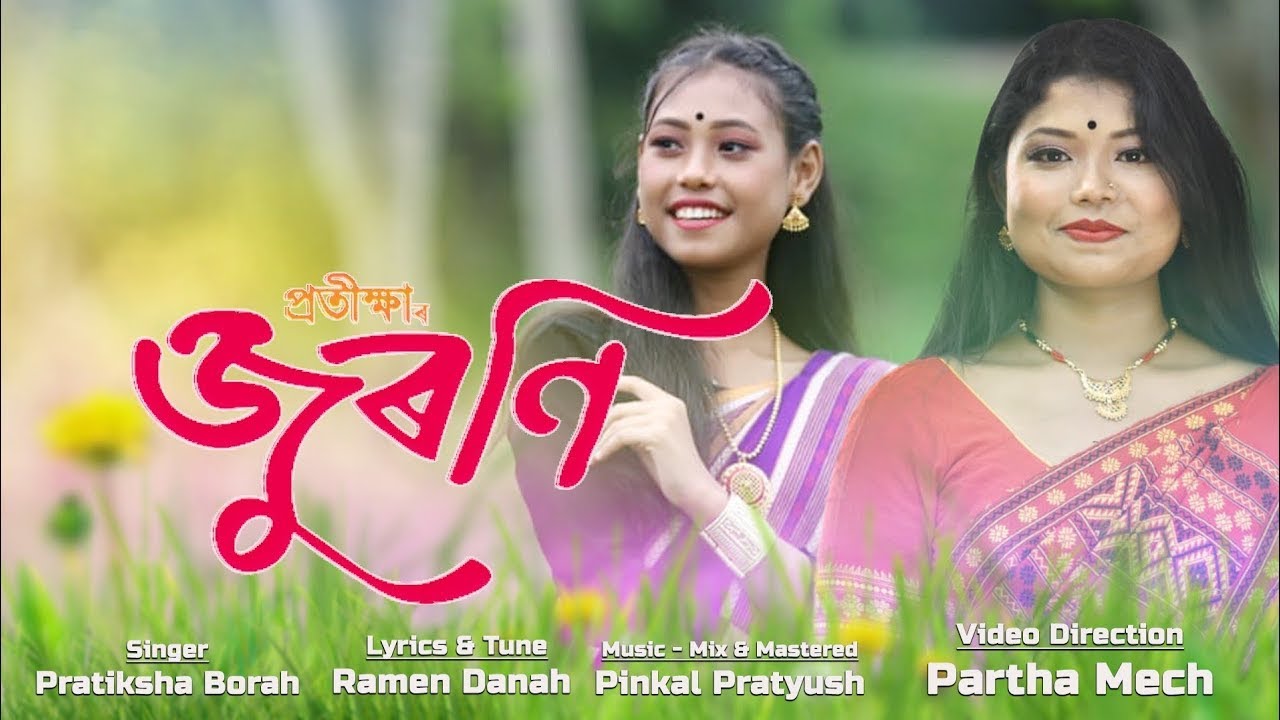 JURONI|| BY PRATIKSHA BORAH || PARTHA MECH || PINKAL PRATYUSH || NEW ASSAMESE MUSIC  VIDEO 2022