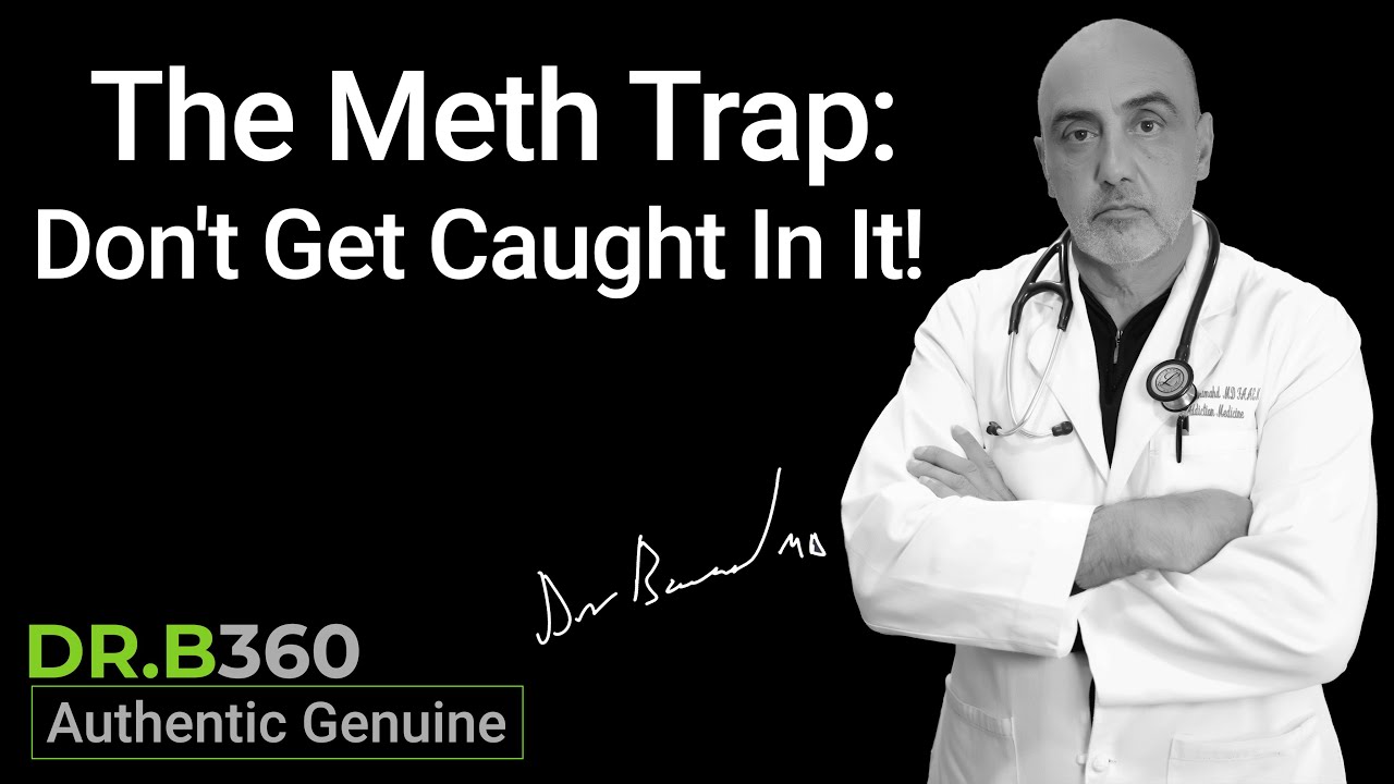 The Meth Trap: Don't Get Caught In It!
