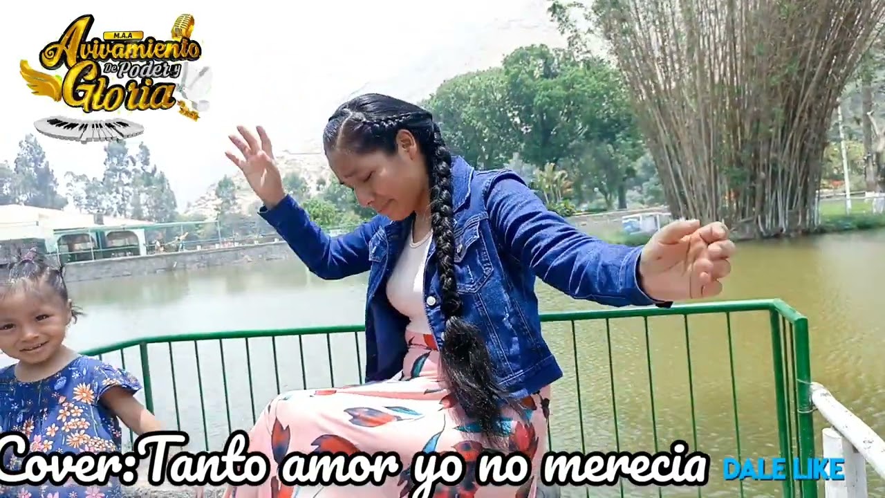 TANTO AMOR YO NO MERECIA  APG