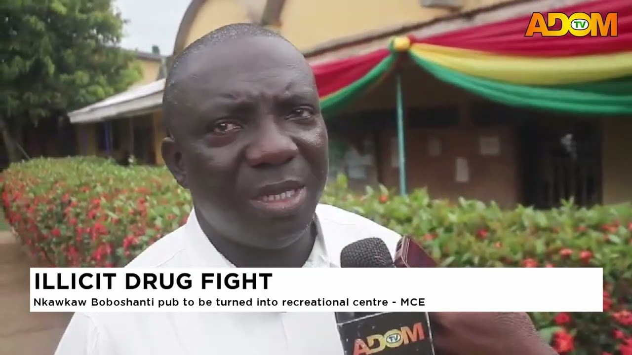 ILLICIT DRUG FIGHT: Nkawkaw Boboshanti pub to be turned into recreational centre - MCE (04-11-25)