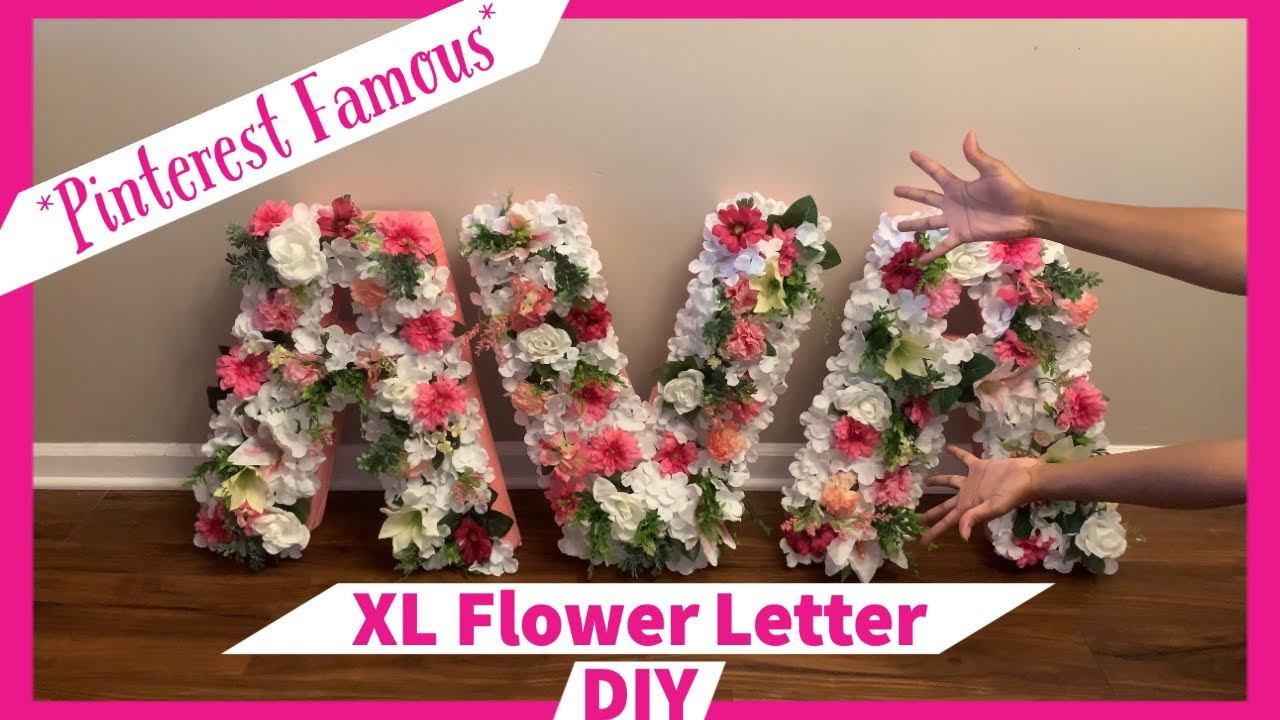 *How to make DIY XL Flower Letters*