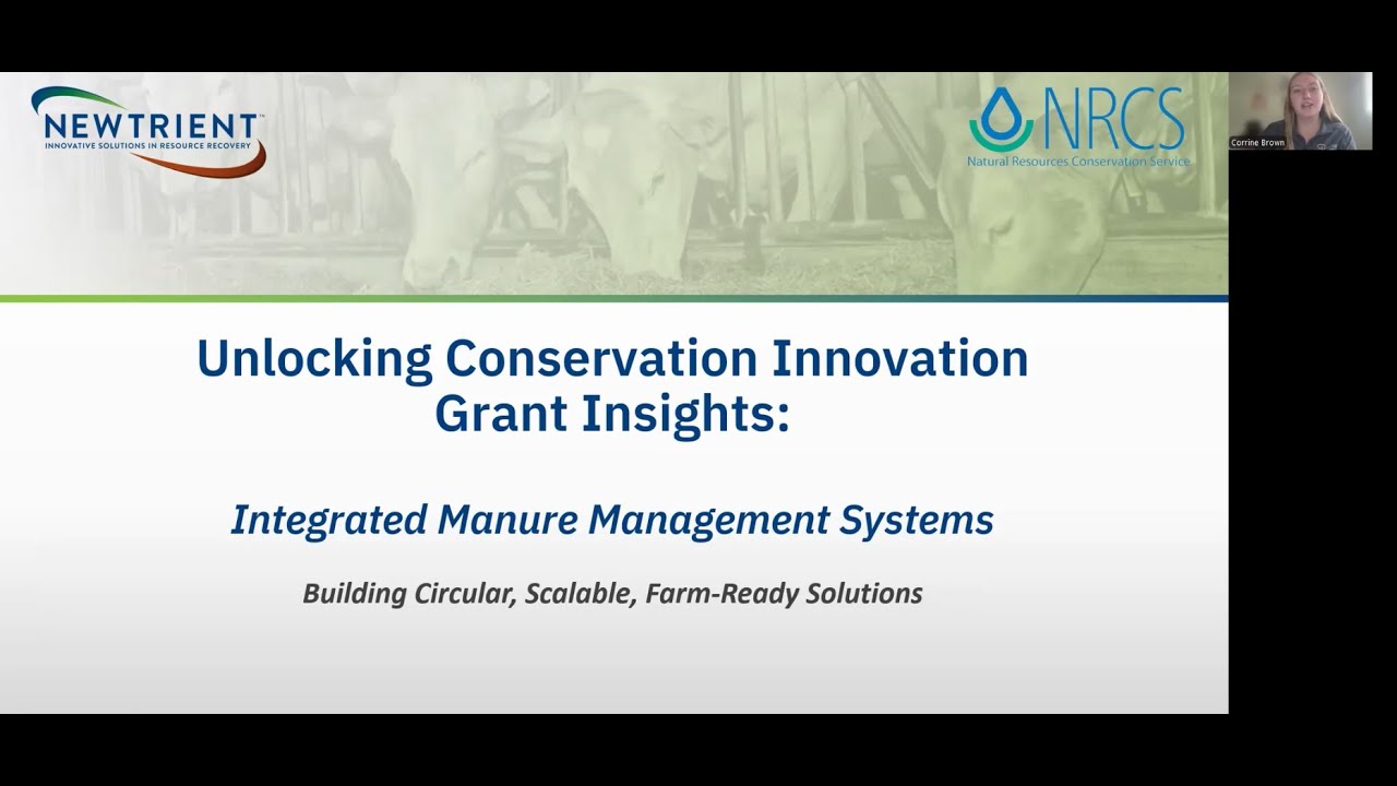 INTEGRATED MANURE MANAGEMENT SYSTEMS: Unlocking Conservation Innovation Grant (CIG) Insights