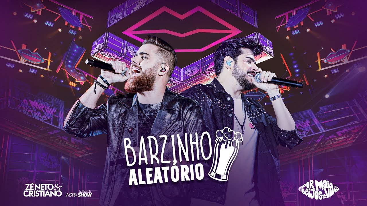 Z&eacute; Neto e Cristiano - BARZINHO ALEAT&Oacute;RIO - DVD Por Mais Beijos Ao Vivo