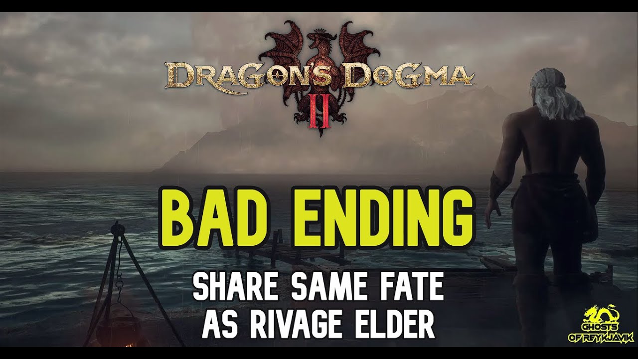 Dragon's Dogma 2 - The Bad Ending - Shared Fates