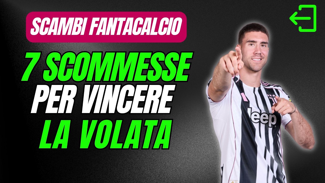 7 NOMI SCOMMESSA per SVOLTARE la VOLATA FINALE al FANTACALCIO⭐️Scambi Marzo