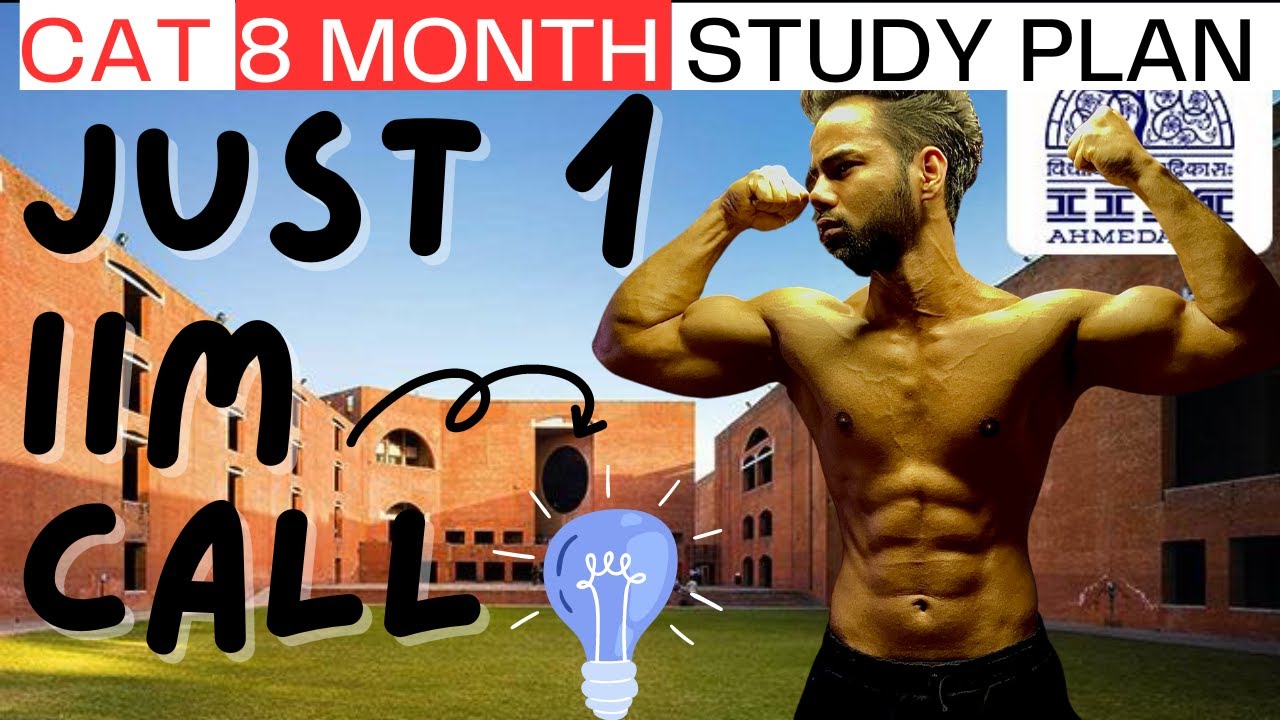 8 Months to CAT 2023 | How to Prepare for CAT 2023 from April | Study Planning to get 1 IIM Call