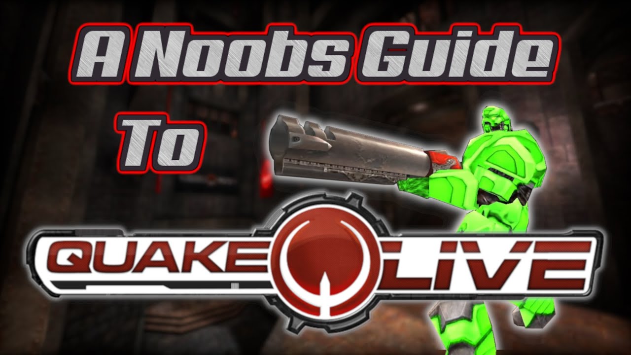 A Noob's Guide to QuakeLive in 2025