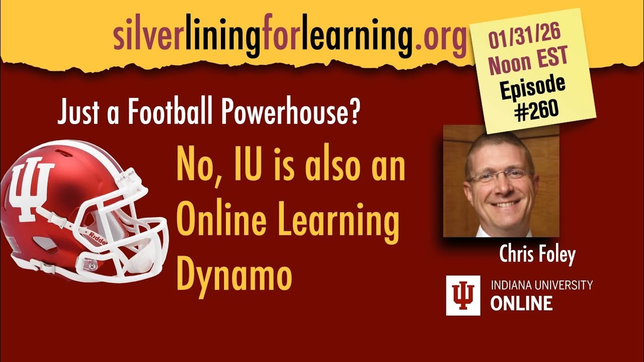Ep260 | Just a Football Powerhouse? No, IU is also an Online Learning Dynamo