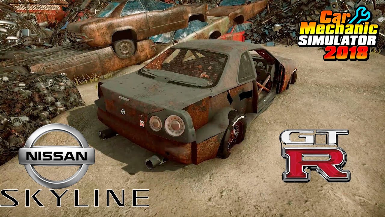 Restoration Nissan GT-R R34 - Car Mechanic Simulator 2018