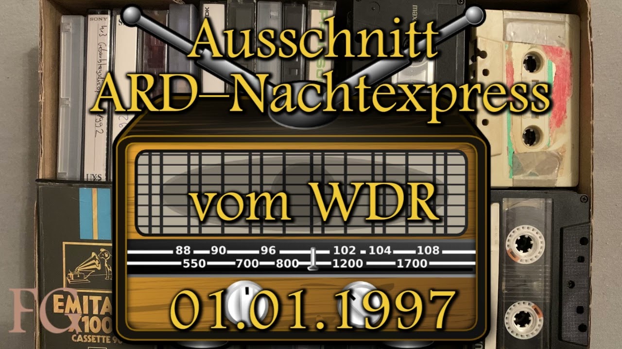 Ausschnitt ARD-Nachtexpress vom WDR in der Neujahrsnacht (1.1.1997)