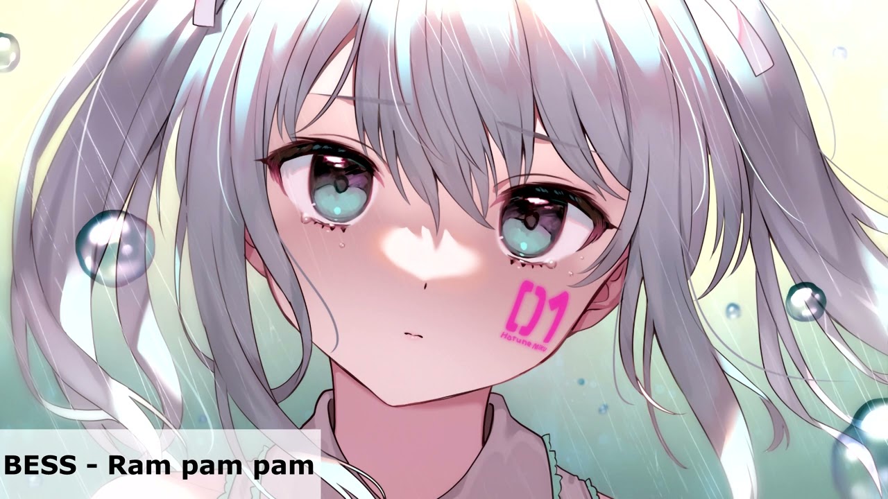 BESS - Ram pam pam (Nightcore)