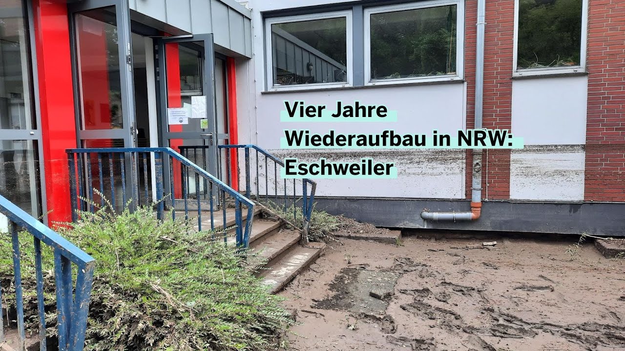 Vier Jahre Wiederaufbau in NRW: Eschweiler
