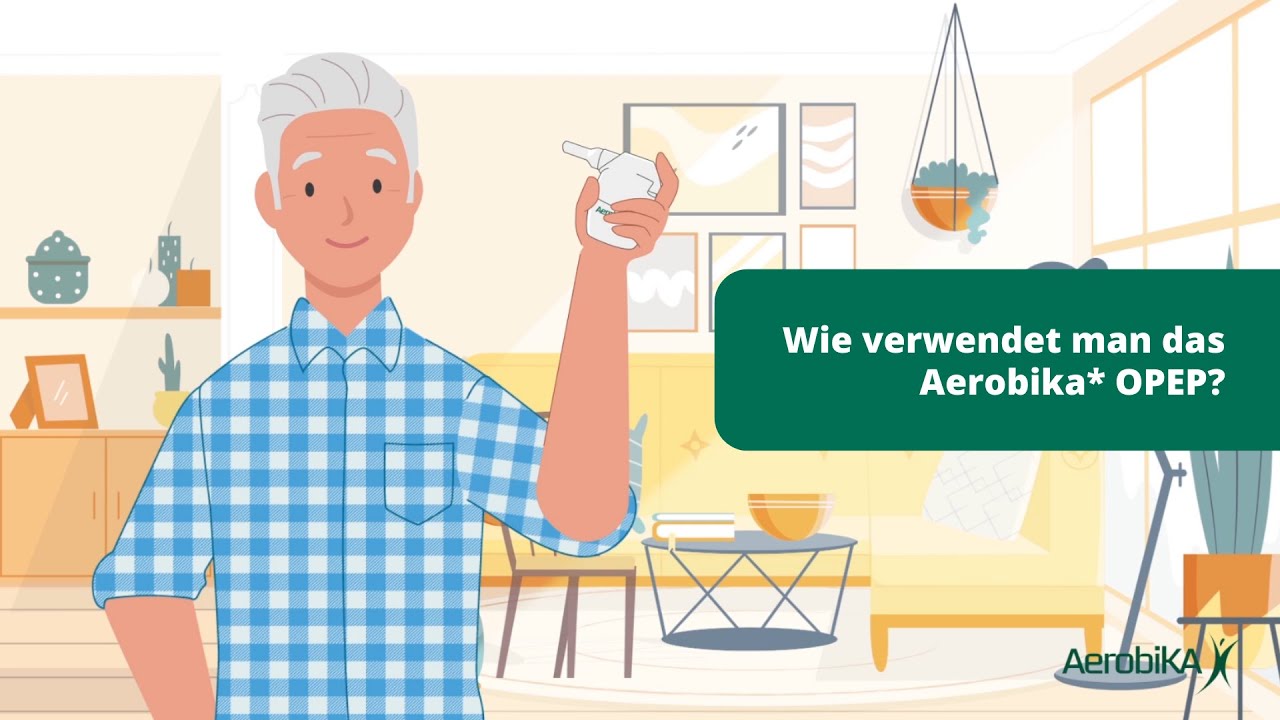 Wie verwendet man das Aerobika OPEP?