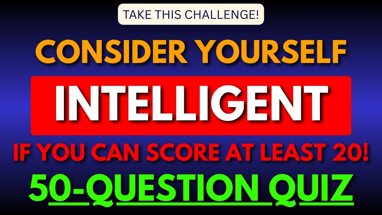HOW SMART ARE YOU? 50 GENERAL KNOWLEDGE TRIVIA QUESTIONS✅ #generalknowledge #gkquiz #quiz