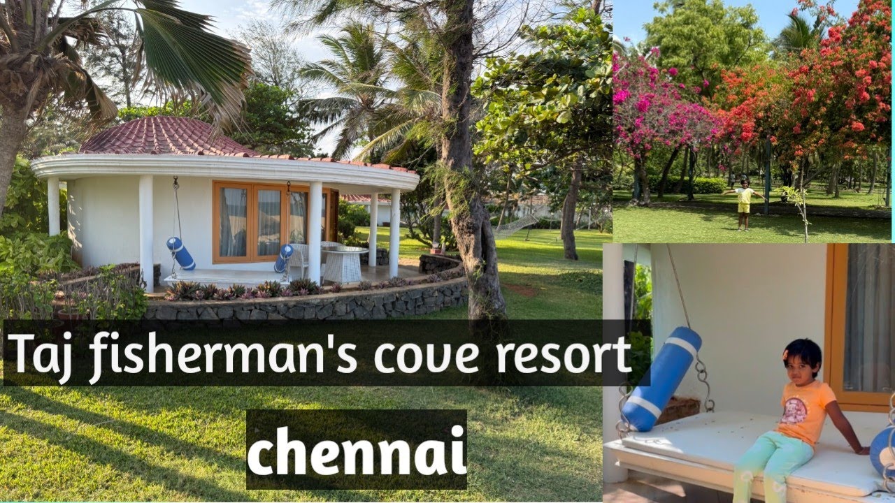 Taj Fisherman cove resort & spa in Chennai/ Part -1/ detailed review/ Mahabalipuram/ room tour/