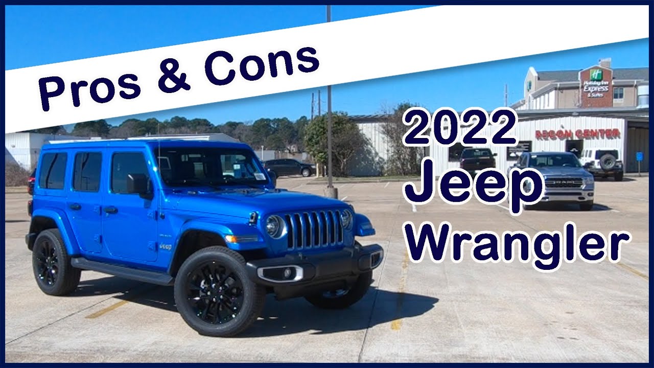 2022 Jeep Wrangler Pros And Cons