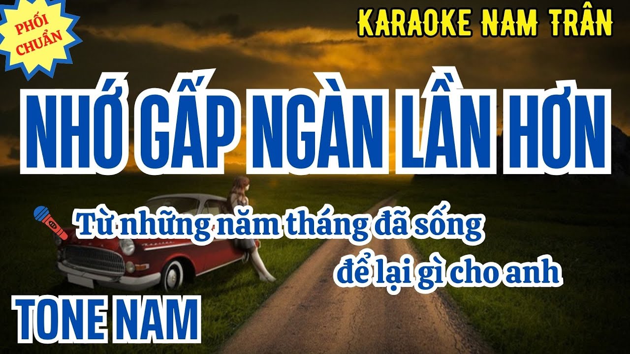 Karaoke Nhớ Gấp Ngàn Lần Hơn (Tuấn Dũng) Tone Nam | Nam Trân