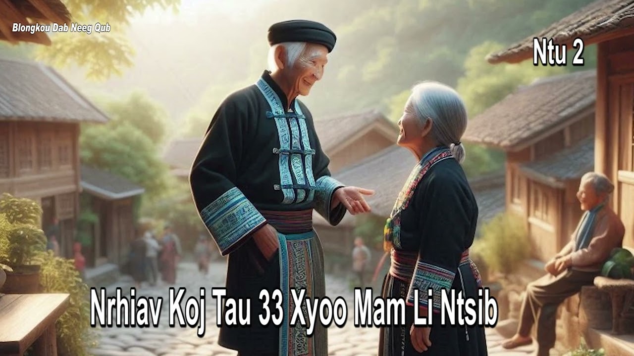 Nrhiav Koj Tau 33 Xyoo Mam Li Ntsib Ntu 2