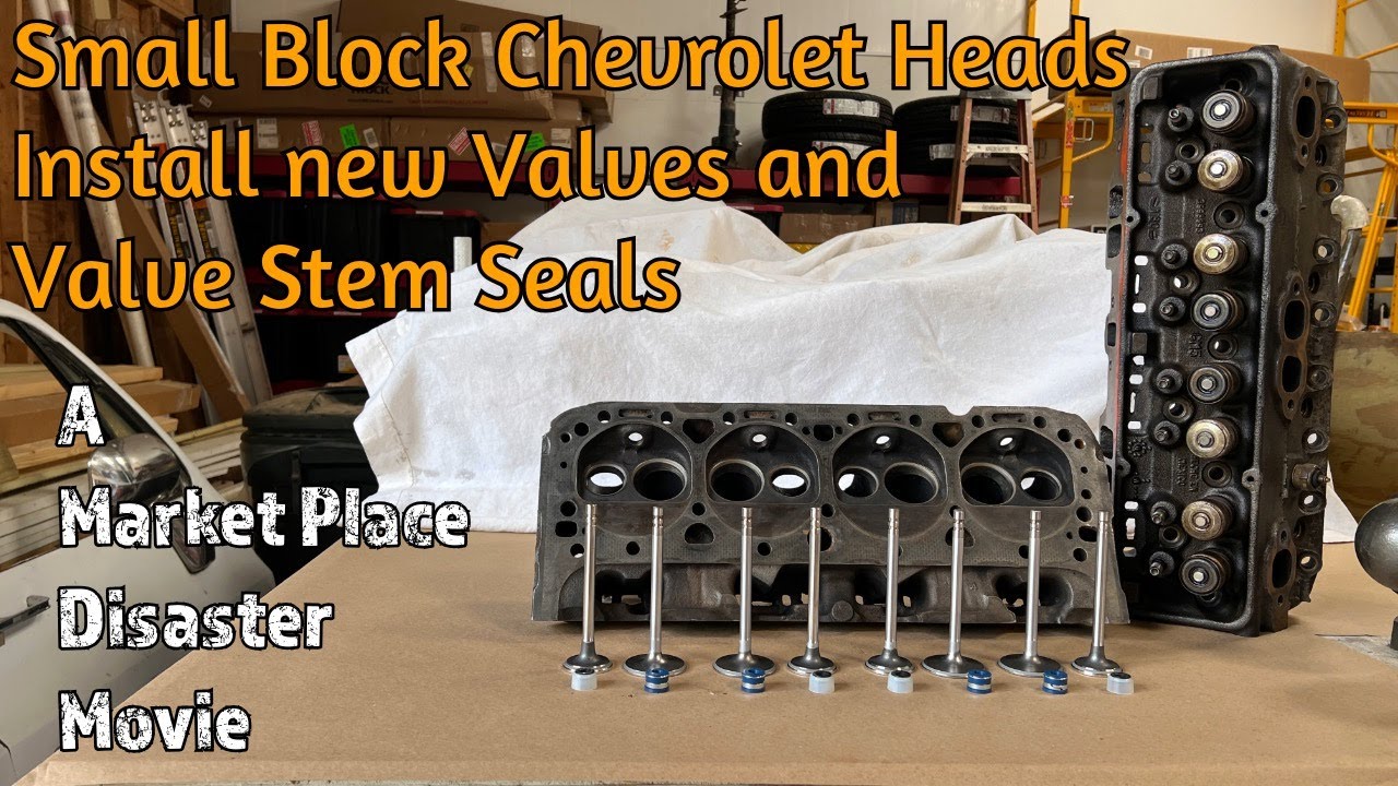 Small Block Chevrolet 350 Heads. Install New Valves and Seals. A Market Place Disaster Movie