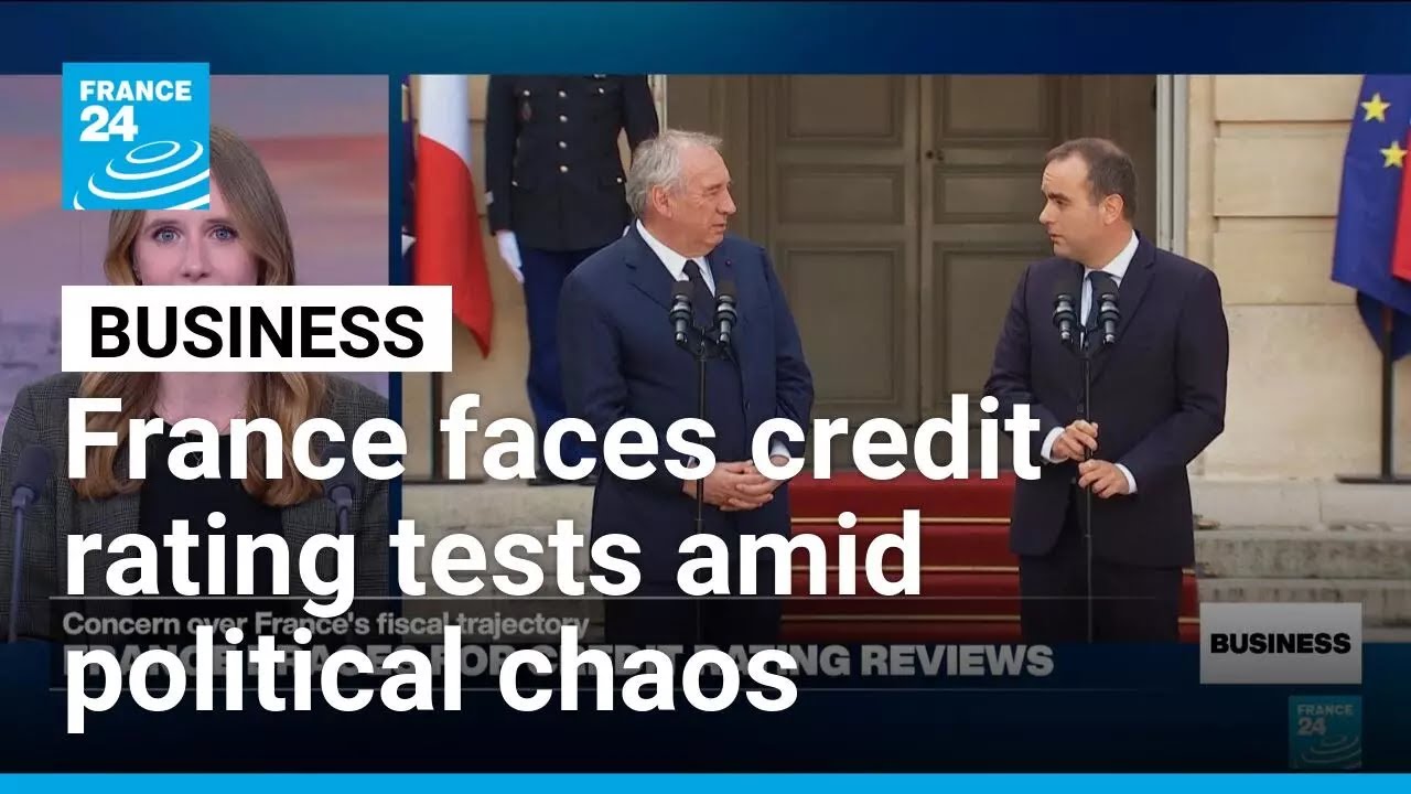 France faces series of credit rating tests amid political chaos &bull; FRANCE 24 English