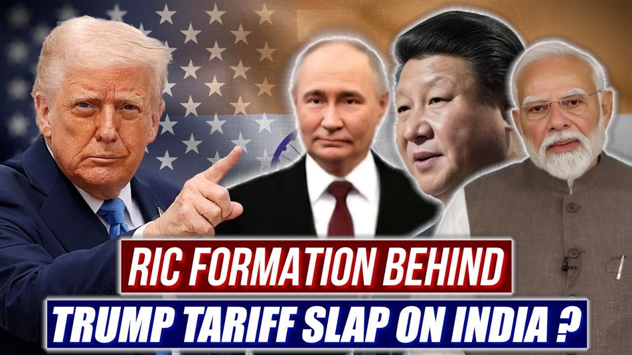 Trump&rsquo;s India Tariffs: Is the Russia-India-China (RIC) Bloc the Real Target? | Global Pulse