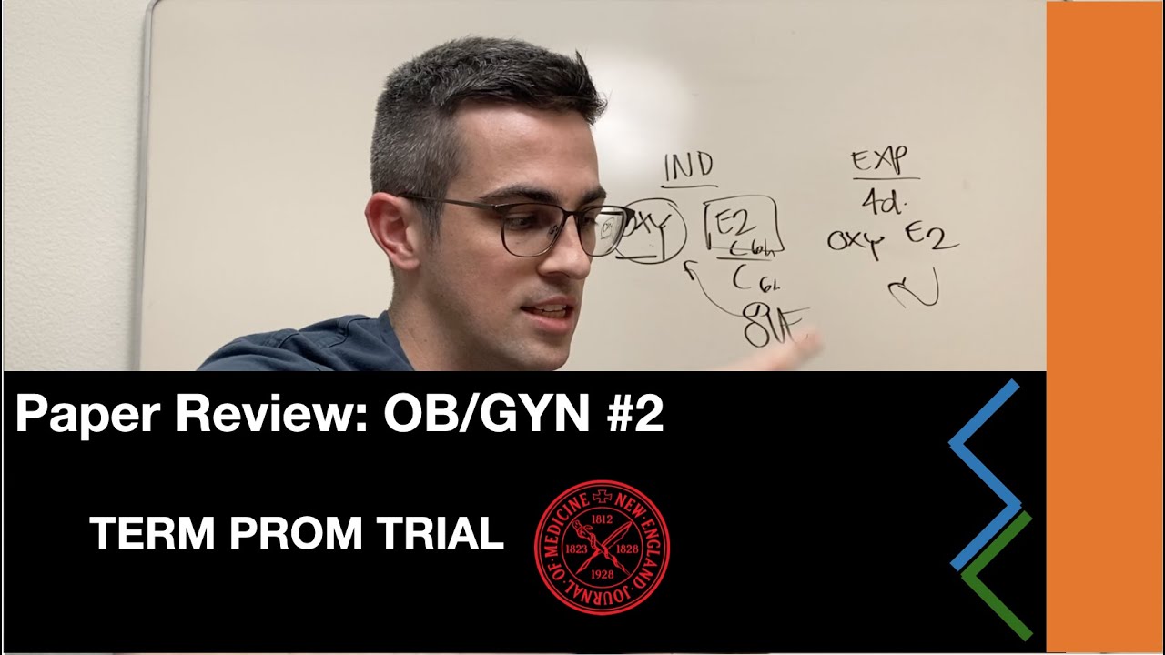 OB Paper Review: Term PROM TRIAL