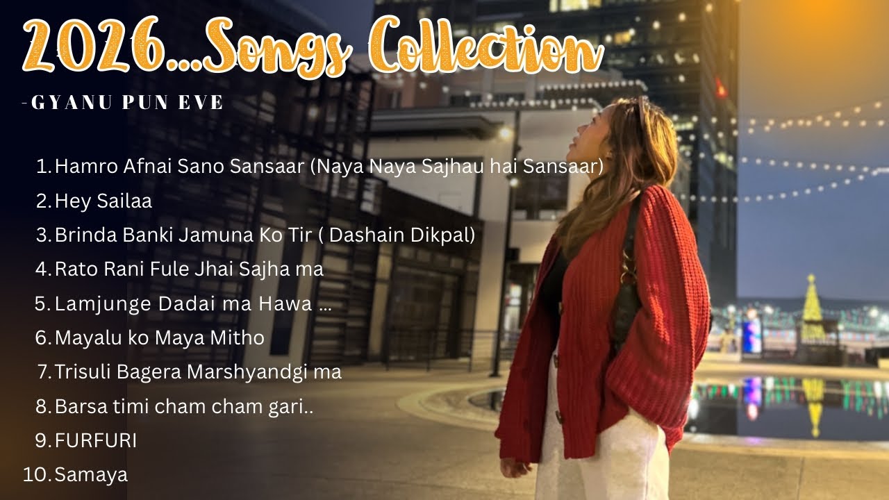 Gyanu Pun Eve Song Collection 2026 (Old Nepali Songs)