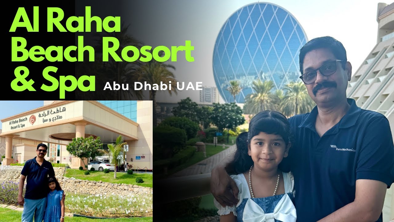 Staycation at Al Raha Beach Resort & Spa Abu Dhabi UAE.